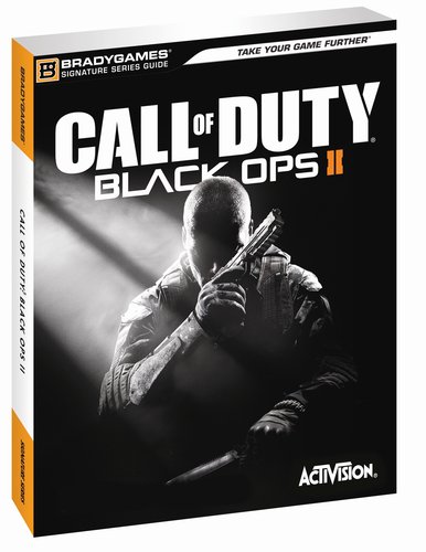 Call of Duty: Black Ops II Signature Series Guide (Signature Series Guides) by BradyGames
