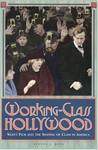 Working-Class Hollywood by Steven J. Ross