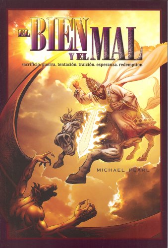 El Bien Y El Mal by Michael Pearl