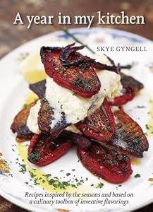 A Year In My Kitchen by Skye Gyngell