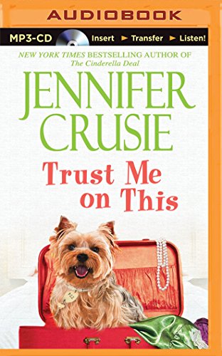 Trust Me on This by Jennifer Crusie