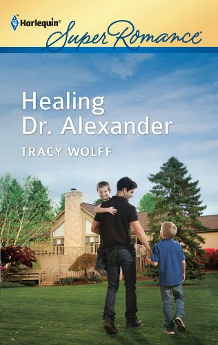 Healing Dr. Alexander by Tracy Wolff
