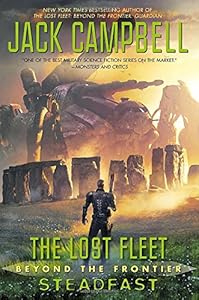 The Lost Fleet: Beyond the Frontier: Steadfast