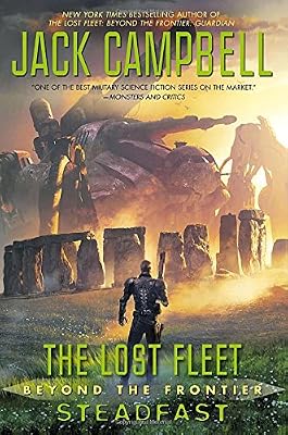 The Lost Fleet: Beyond the Frontier: Steadfast