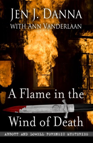 A Flame In The Wind Of Death by Jen J. Danna