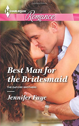 Best Man for the Bridesmaid by Jennifer Faye
