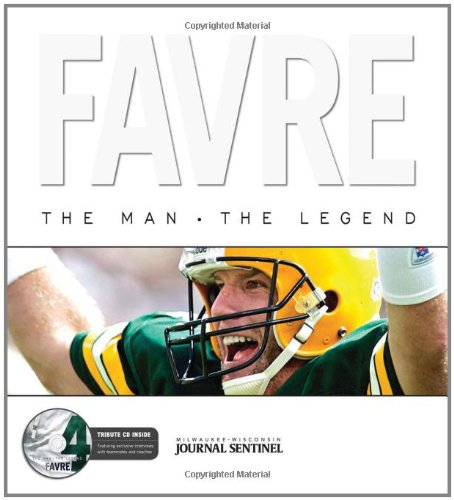 Favre: The Man, the Legend with CD by Milwaukee Journal Sentinel