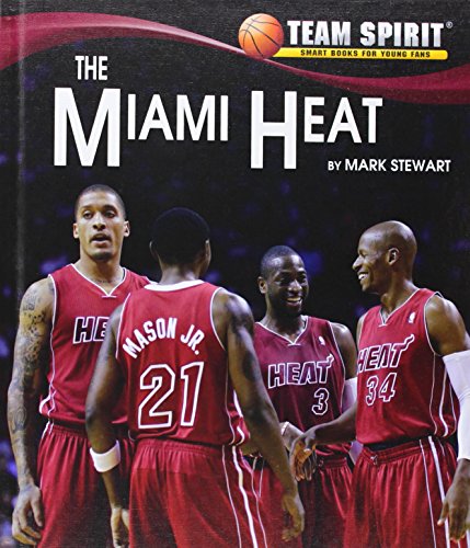 The Miami Heat by Mark Stewart