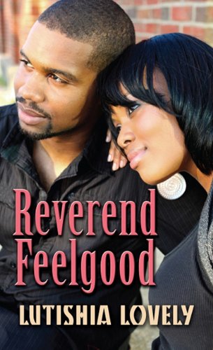 Reverend Feelgood by Lutishia Lovely