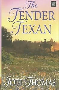 The Tender Texan