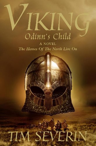 Odinn's Child (Viking Book 1) by Tim Severin