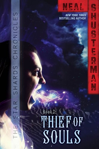 Thief of Souls (The Star Shards Chronicles) by Neal Shusterman