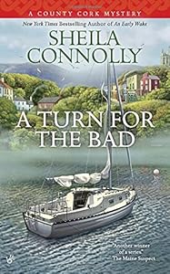 A Turn for the Bad: A County Cork Mystery