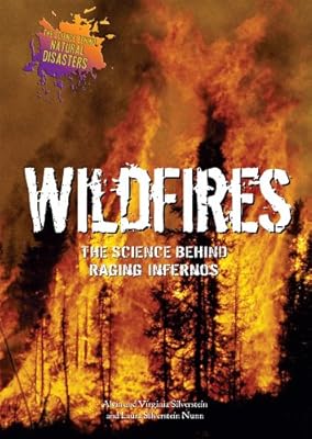 Wildfires: The Science Behind Raging Infernos