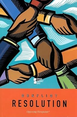 Conflict Resolution (Opposing Viewpoints)