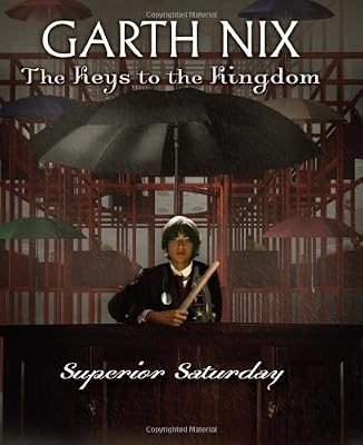 The Keys to the Kingdom #6: Superior Saturday