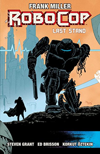 Robocop Vol.3: Last Stand Part 2 by Frank Miller
