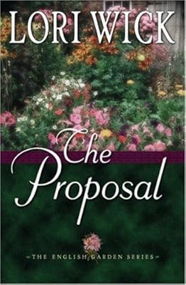 The Proposal (The English Garden Series #1)