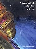 2013 Astronomical Calendar