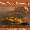The Cold Embrace [short story]