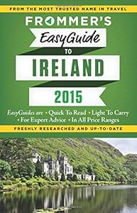 Frommer's EasyGuide to Ireland 2015 by Jack Jewers