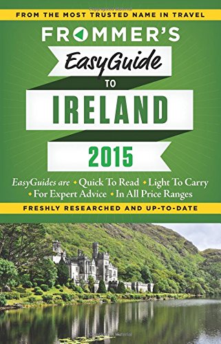 Frommer's EasyGuide to Ireland 2015 by Jack Jewers