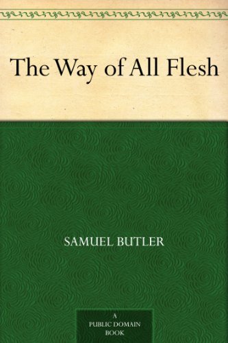 The Way of All Flesh by Samuel Butler