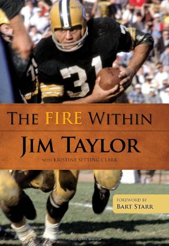 The Fire Within by Jim Taylor