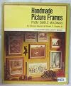 Handmade Picture Frames From Simple Moldings