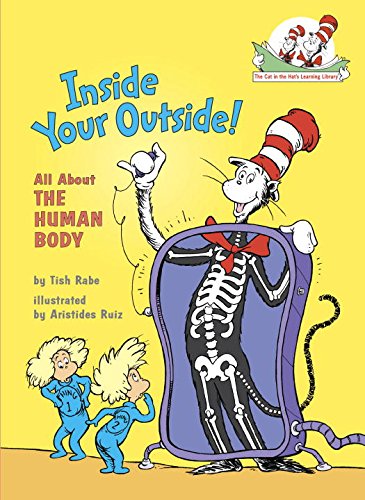 Inside Your Outside: All About the Human Body (Cat in the Hat's Learning Library)