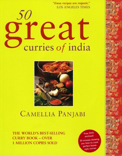 50 Great Curries of India by Camellia Panjabi