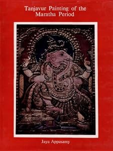 Tanjavur Painting Of The Maratha Period by Jaya Appasamy