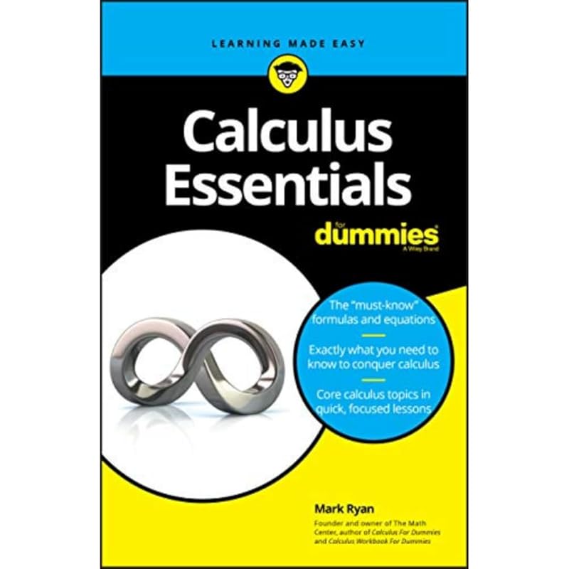 Calculus Essentials For Dummies by Mark Ryan