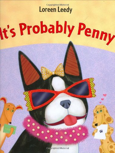 It's Probably Penny by Loreen Leedy