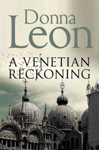 Venetian Reckoning by Donna Leon