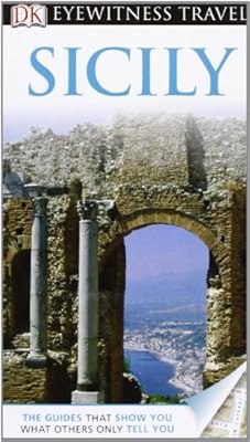 DK Eyewitness Travel Guide: Sicily