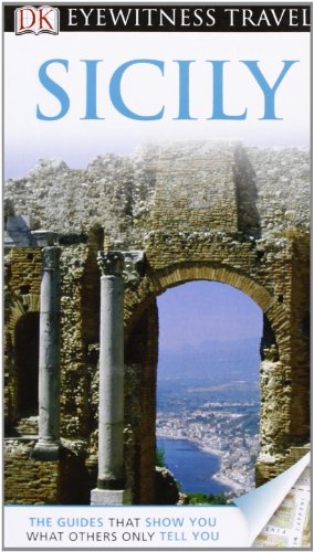DK Eyewitness Travel Guide: Sicily by DK Publishing