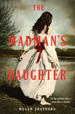 The Madman's Daughter