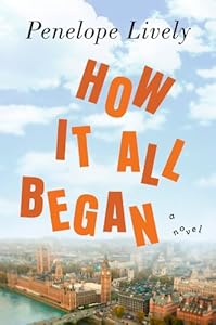 How It All Began: A Novel