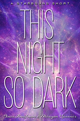 This Night So Dark by Amie Kaufman