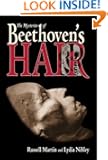 The Mysteries of Beethoven's Hair