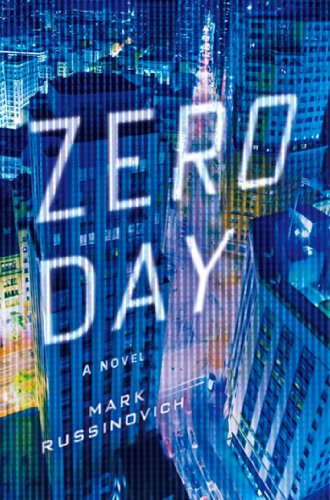 Zero Day: A Jeff Aiken Novel by Mark Russinovich