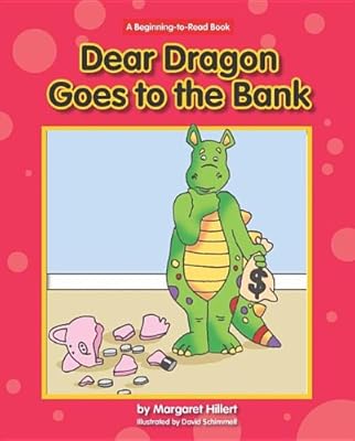 Dear Dragon Goes to the Bank