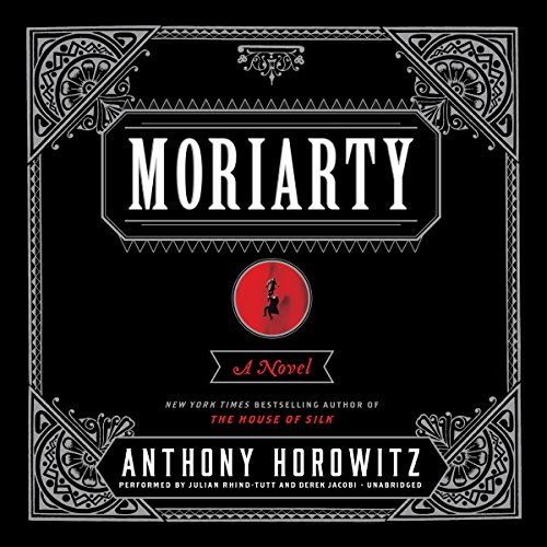 Moriarty: Library Edition by Anthony Horowitz