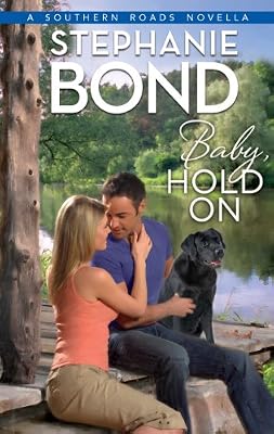 Baby, Hold On (Southern Roads novella)