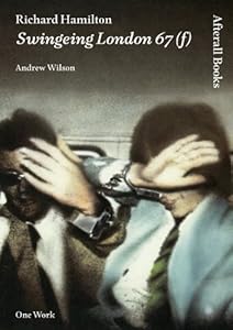 Richard Hamilton: Swingeing London 67 (One Work)
