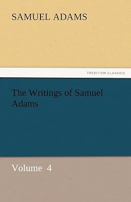 The Writings of Samuel Adams