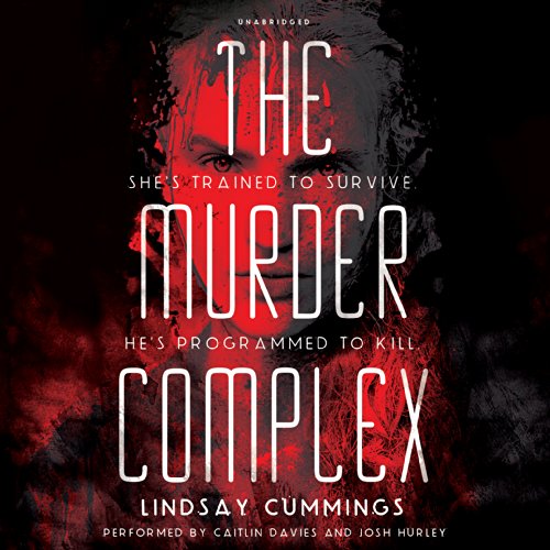 The Murder Complex: Library Edition by Lindsay Cummings