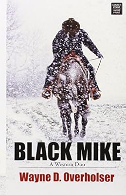Black Mike: A Western Duo