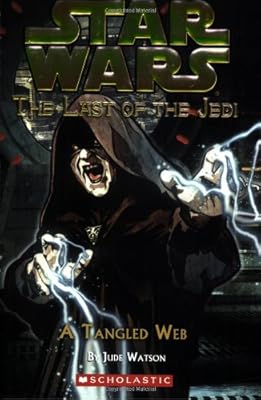 A Tangled Web (Star Wars: Last of the Jedi, Book 5)